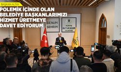 BAŞKAN ALTAY'DAN ÇARPICI AÇIKLAMALAR