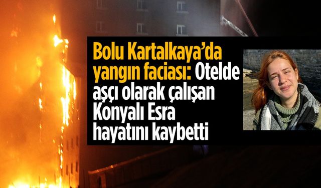 OTEL YANGININDAN BİR ACI HABER DAHA